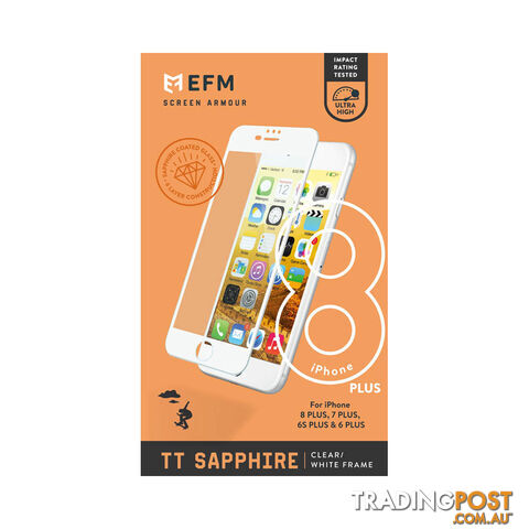 EFM TT Sapphire Glass Screen Armour For iPhone 8 Plus/7 Plus/6s Plus/6 Plus -...