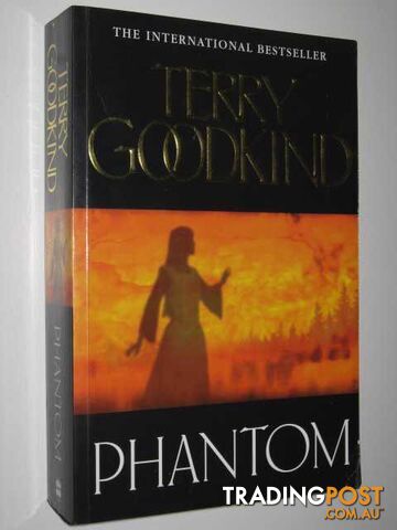 Phantom - The Sword of Truth Series #10 - Goodkind Terry - 2006