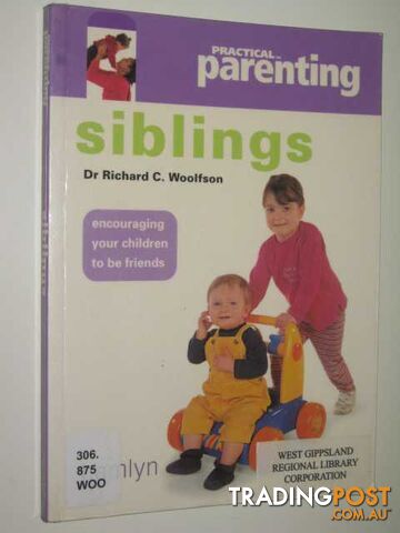 Siblings - Practical parenting Series - Woolfson Richard C - 2003
