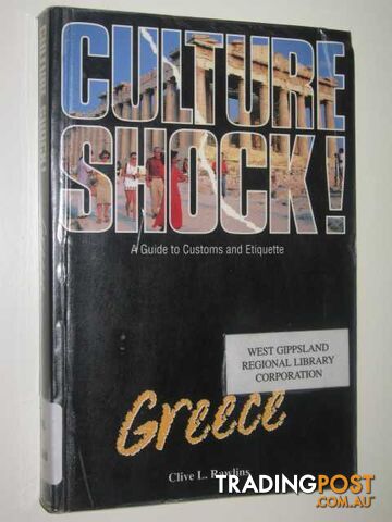 Greece: Culture Shock : A guide To Customs And Etiquette  - Rawlins Clive - 1997