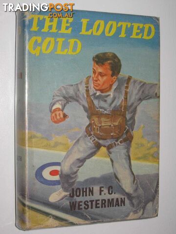 The Looted Gold - Westerman John F. C. - 1960