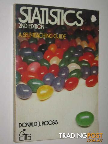 Statistics : A Self-Teaching Guide  - Koosis Donald J. - 1977