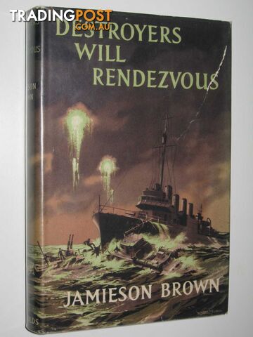 Destroyers Will Rendezvous - Brown Jamieson - 1959 - photo 1 of 1