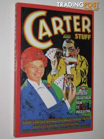 Carter and Stuff : Alan Carter Deals His Best Hand Yet  - Carter Alan - 2005