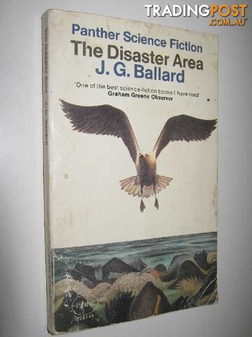 The Disaster Area - Ballard J. G. - 1969