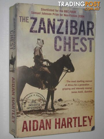 The Zanzibar Chest : A Memoir of Love and War  - Hartley Aidan - 2004