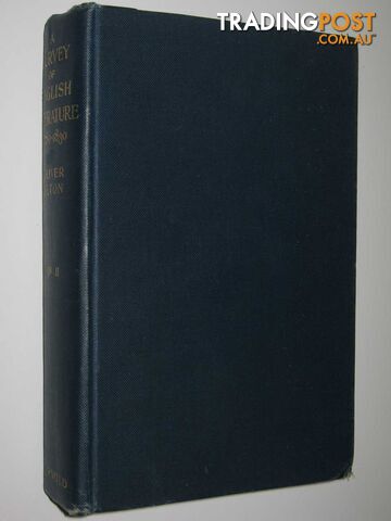A Survey of English Literature 1780-1830 (Volume 2)  - Elton Oliver - 1912