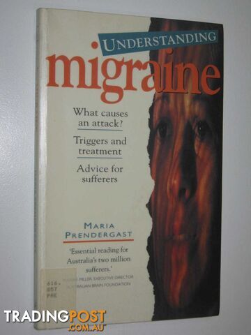 Understanding Migraine  - Prendergast Maria - 1992