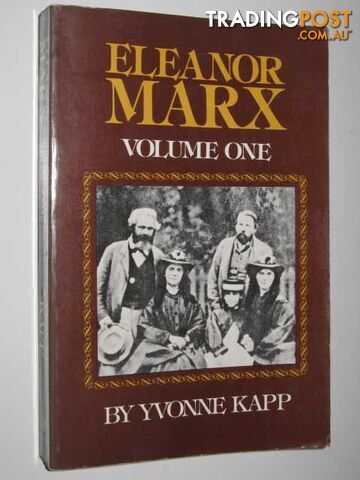 Eleanor Marx : Volume One  - Kapp Yvonne - 1977