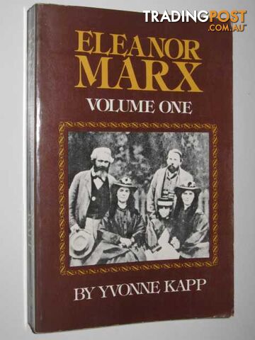 Eleanor Marx : Volume One - Kapp Yvonne - 1977