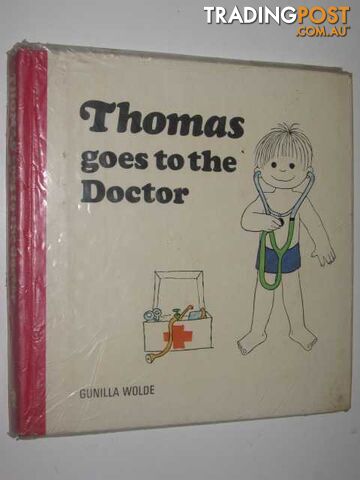 Thomas Goes to the Doctor - Wolde Gunilla - 1972