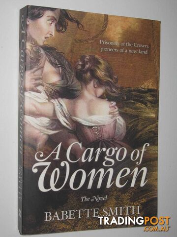 A Cargo of Women  - Smith Babette - 2010