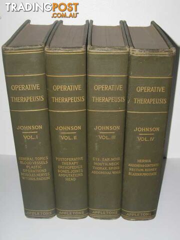 Operative Therapeusis Volumes 1-4  - Johnson Alexander Bryan - 1915
