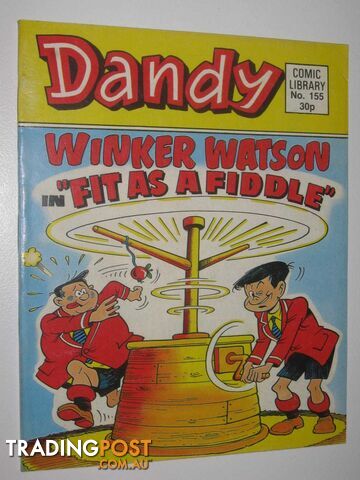 Winker Watson in "Fit as a Fiddle" - Dandy Comic Library #155  - Author Not Stated - 1989