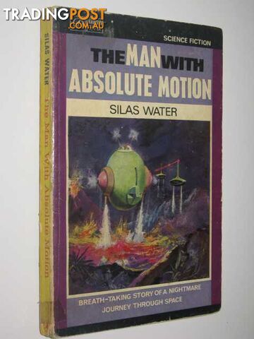The Man with Absolute Motion  - Water Silas - 1965