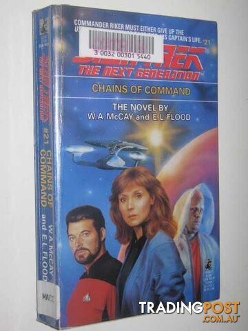 Chains of Command - STAR TREK: The Next Generation Series #21 - McCay W.A. &...
