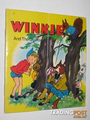 Winkie And The Sly Fox  - Author Not Stated