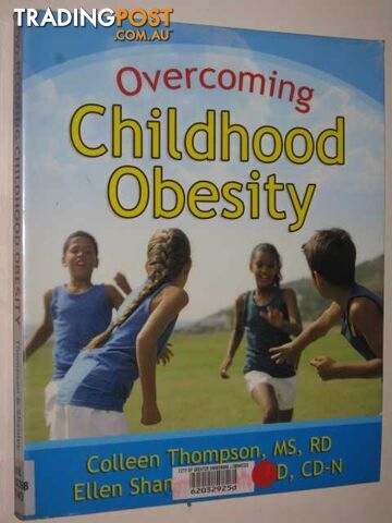 Overcoming Childhood Obesity - Thompson Colleen & Shanley, Ellen - 2004