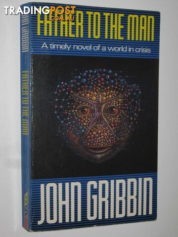 Father to the Man - Gribbin John R. - 1990