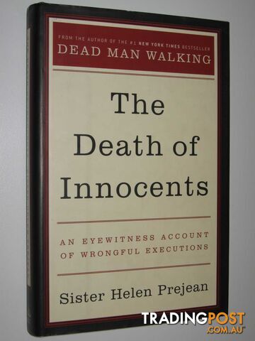 The Death of Innocents : An Eyewitness Account of Wrongful Executions  - Prejean Sister Helen - 2005