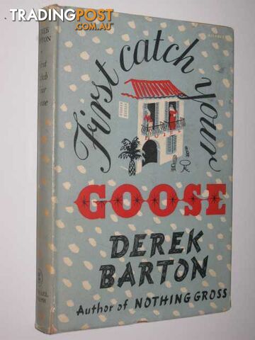 First Catch Your Goose - Barton Derek - 1953