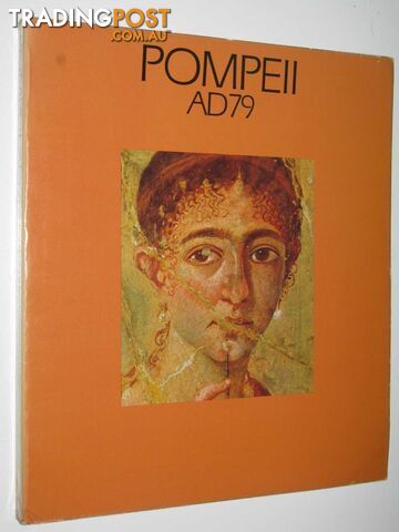 Pompeii AD79  - Ward-Perkins John & Claridge, Amanda - 1976