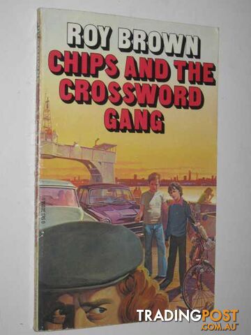 Chips and the Crossword Gang - Brown Roy - 1980