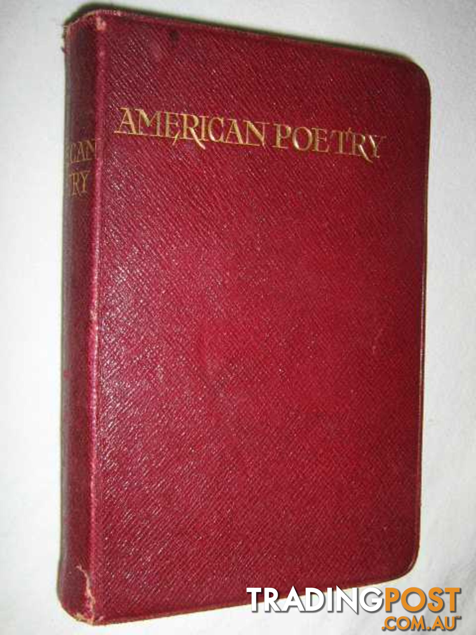 American Poetry : A Representative Collection of the Best Verse by American Writers  - Rossetti William - No date