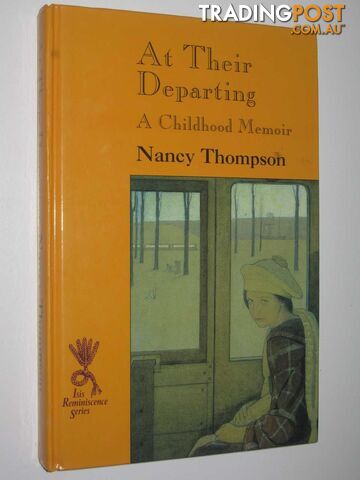 At Their Departing : A Childhood Memoir - Thompson Nancy - 1994