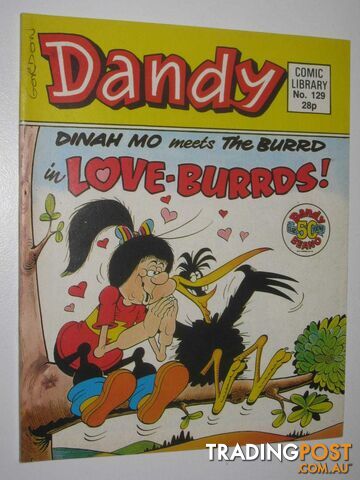 Dinah Mo Meets The Burrd in "Love-Burrds!" - Dandy Comic Library #129  - Author Not Stated - 1988