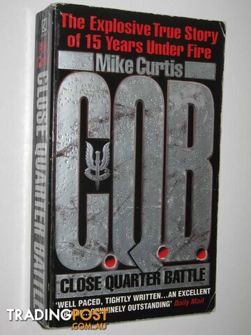 C.Q.B. : Close Quarter Battle  - Curtis Mike - 1998