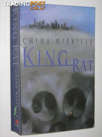 King Rat  - Mieville China - 1999