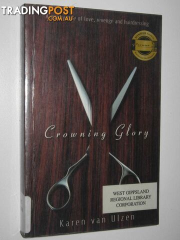 Crowning Glory - Ulzen Karen van - 2002