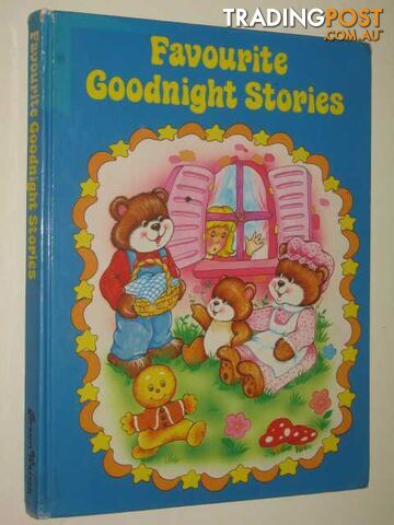 Favourite Goodnight Stories - Author Not Stated - 1959