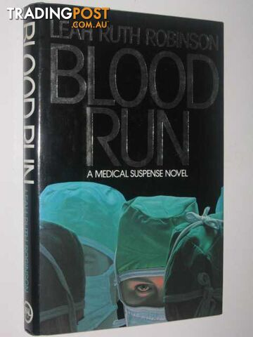 Blood Run - Robinson Leah Ruth - 1988