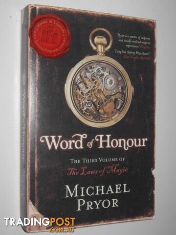 Word of Honour - The Laws of Magic Series #3  - Pryor Michael - 2008