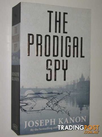 The Prodigal Spy - Kanon Joseph - 2000