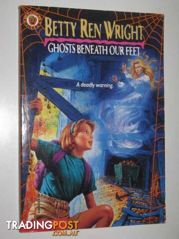 Ghosts Beneath Our Feet - Wright Betty Ren - 1991