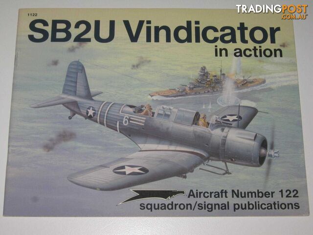 SB2U Vindicator in Action - Aircraft Series #122  - Doll Tom - 1992