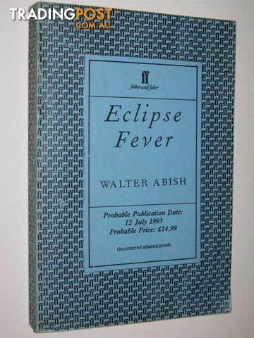 Eclipse Fever - Abish Walter