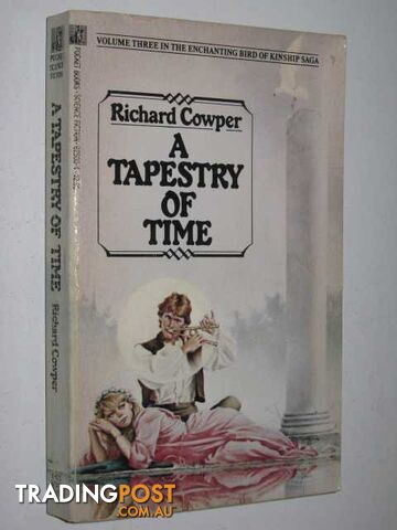 A Tapestry of Time - The White Bird of Kinship Series #3 - Cowper Richard -...