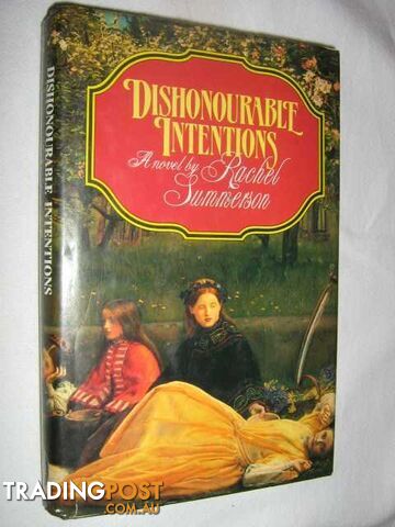 Dishonourable Intentions  - Summerson Rachel - 1985