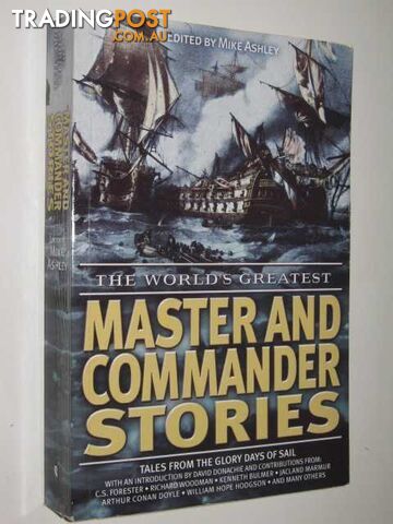 The World's Greatest Master and Commander Stories - Ashley Mike - 2005