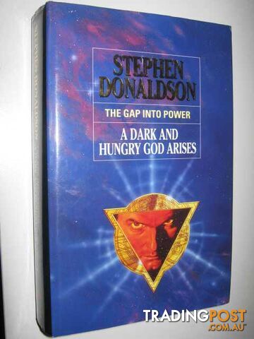 The Gap into Power : A Dark and Hungry God Arises  - Donaldson Stephen R. - 1992