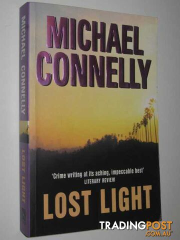 Lost Light - Harry Bosch Series - Connelly Michael - 2003