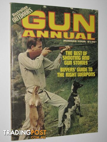 Australian Outdoors Gun Annual Number Four  - McKay Colin - 1972