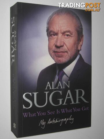What you See Is What You Get  - Sugar Alan - 2010