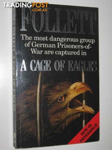 A Cage of Eagles  - Follett James - 1990