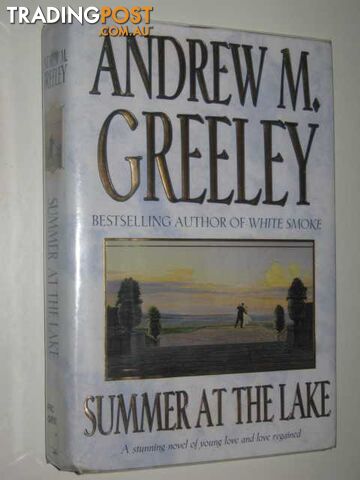 Summer At The Lake - Greeley Andrew M - 1997