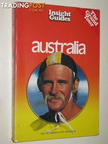 Australia - Insight Guides Series  - Jarratt Phil - 1985